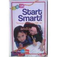 20 tips start smart!; memompa kecerdasan sejak dini