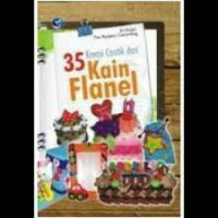 35 kreasi cantik dari kain flanel