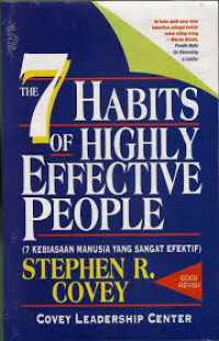 The 7 habits of highly effective people-7 kebiasaan manusia yang sangat efektif