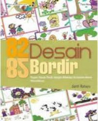 82 desain bordir; ragam desain bordir dengan beberapa komposisi warna alternatifnya