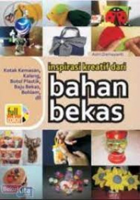 Inspirasi kreatif dari bahan bekas