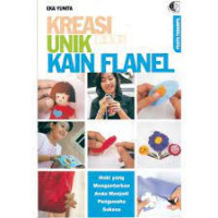 Kreasi unik dari kain flanel