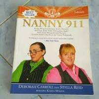 Nanny 911; nasihat para pakar untuk semua darurat pengasuhan anak anda