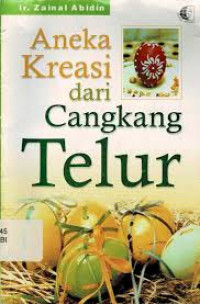 Aneka kreasi dari cangkang kulit telur