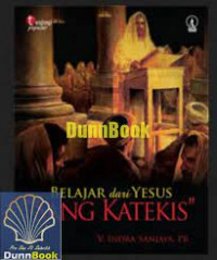 Belajar dari yesus sang katekis