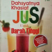 Dahsyatnya khasiat jus untuk darah tinggi