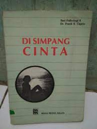 Di simpang cinta : harus kemana ?