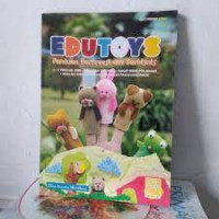 Edutoys; panduan berkreasi dan berbisnis