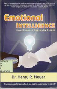 Emotional intelligence: cara humanis memimpin bisnis