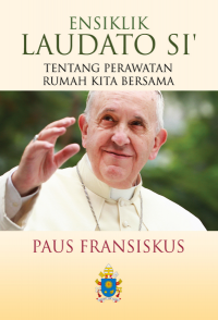 Ensiklik laudato si: tentang perawatan rumah kita bersama - ebook