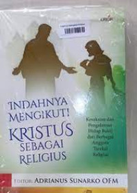 Indahnya mengikuti kristus sebagai religius