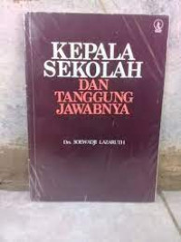 Kepala sekolah dan tanggung jawabnya