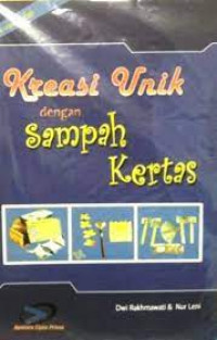 Kreasi unik dengan sampah kertas