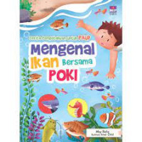 Cerita pengetahuan untuk paud; mengenal ikan bersama poki