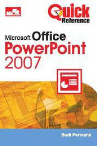 Quick Reference Microsoft Office PowerPoint 2007