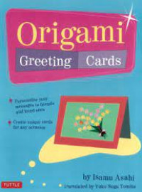 Origami; greeting cards