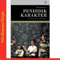 Pendidikan karakter di zaman keblinger