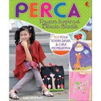 Perca; ragam inspirasi desain cantik