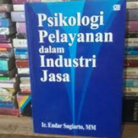 Psikologi pelayanan dalam industri jasa