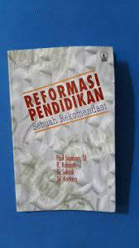 Reformasi pendidikan - sebuah rekomendasi