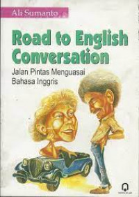 Road to english conversation