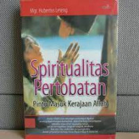 Spiritualitas pertobatan : pintu masuk kerajaan Allah