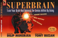 Superbrain : train your brain and unleash the genius within by using : memory building mind mapping speed reading