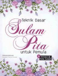 Teknik dasar sulam pita untuk pemula