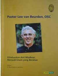 Pastor leo van beurden, osc; dikeluarkan dari misdinar menjadi imam yang bersinar