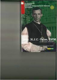 Mgr. n.j.c. geise, ofm - gembala, ilmuwan, pecinta sunda bersama mgr. arntz, osc mendirikan perguruan tinggi katolik pertama di indonesia