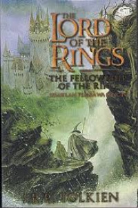 The lord of the rings: the fellowship of the ring (sembilan pembawa cincin)